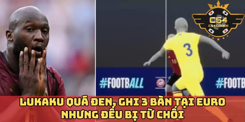 lukaku-qua-den-ghi-3-ban-tai-euro-nhung-deu-bi-tu-choi