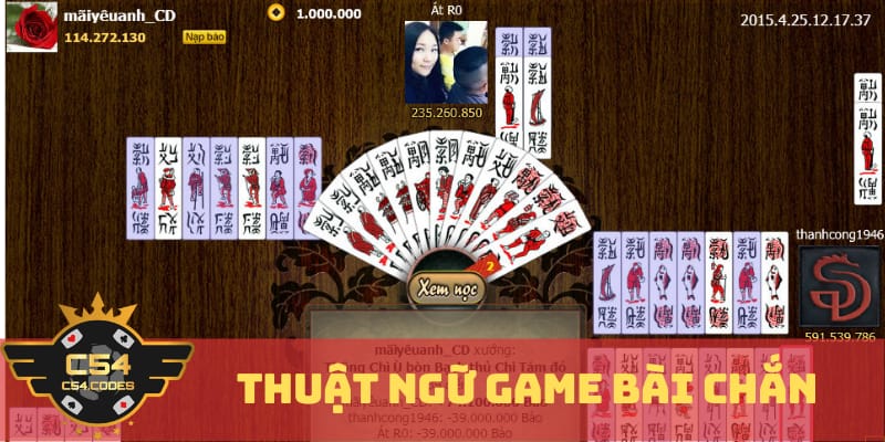 Nắm vững thuật ngữ game bài chắn